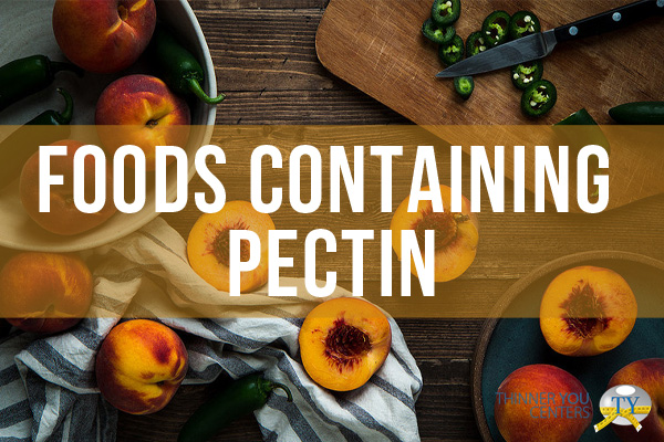 Quick Weight Loss Foods Containing Pectin